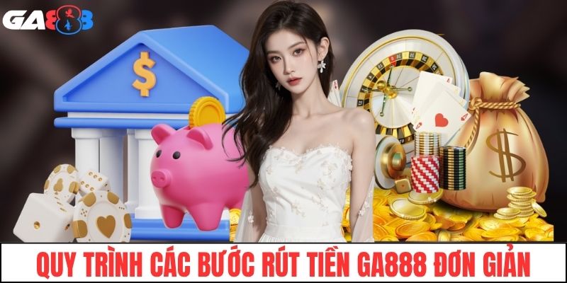 Các vấn đề thường gặp khi rút tiền GA888