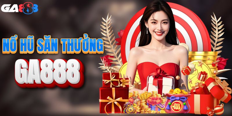 Game quay hũ với giải jackpot siêu to