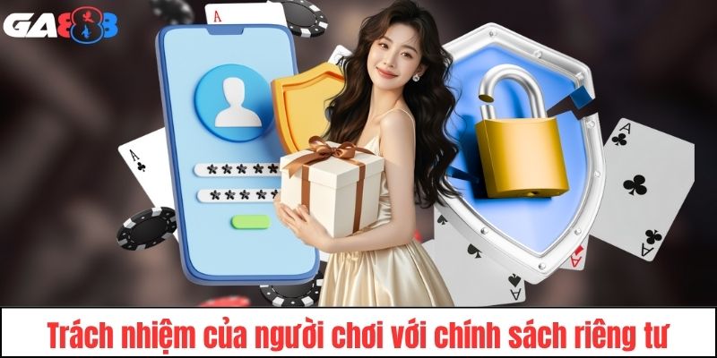 Những trách nhiệm cần nắm khi tham gia tại GA888
