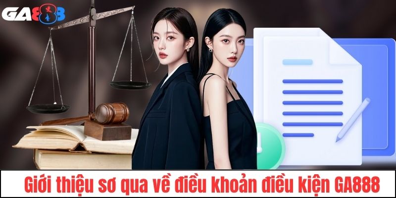 Thông tin về điều khoản điều kiện tại GA888
